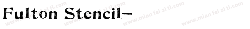 Fulton Stencil字体转换